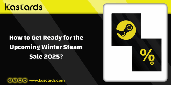 How to Get Ready for the Upcoming Winter Steam Sale 2025?